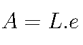 A=L.e