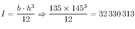  I = \frac{b \cdot h^3}{12} \Rightarrow \frac{135 \times 145^3}{12} = 32\,330\,313 