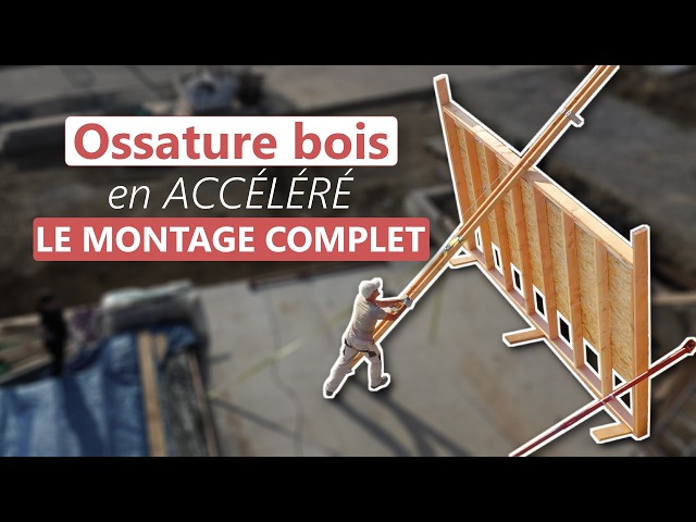 Montage d’une ossature bois en timelapse